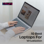 Laptops for Virtualization